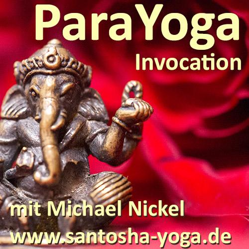 ParaYoga Invocation